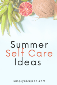 Pinterest Pin Summer Self Care
